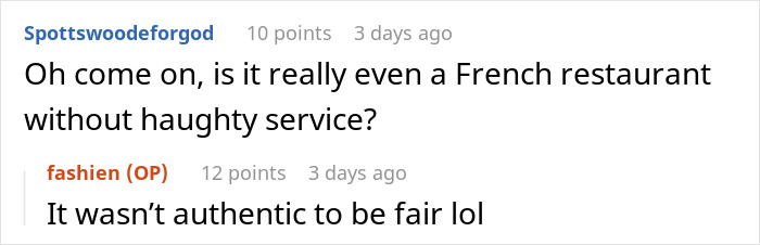 Reddit comments discussing service at a French restaurant with humor. Reddit comments discussing service at a French restaurant with humor.