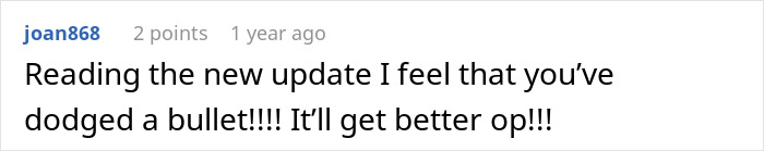 Comment about a breakup situation, mentioning dodging a bullet and optimism.