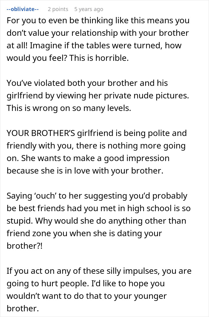 Man Thinks Brother’s Girlfriend Is Into Him, Learns The Hard Way She Isn’t: “You Need Therapy” Man Thinks Brother’s Girlfriend Is Into Him, Learns The Hard Way She Isn’t: “You Need Therapy”