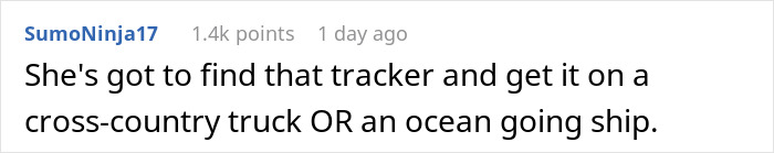Reddit comment about finding a tracker in a bugged car, suggesting placing it on a truck or a ship. Reddit comment about finding a tracker in a bugged car, suggesting placing it on a truck or a ship.
