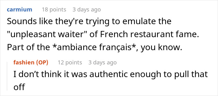 Reddit comments discussing customer service at a French-themed restaurant. Reddit comments discussing customer service at a French-themed restaurant.