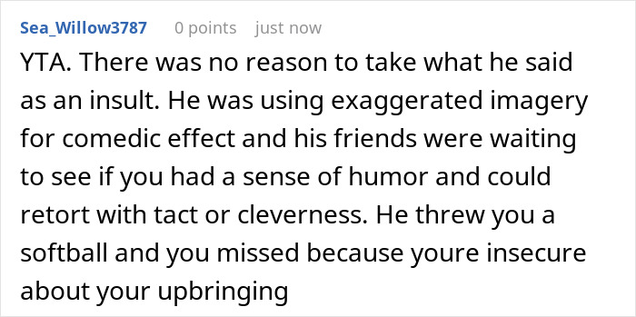 Text comment on a forum thread about a woman responding to a boyfriend's racist joke on her upbringing. Text comment on a forum thread about a woman responding to a boyfriend's racist joke on her upbringing.