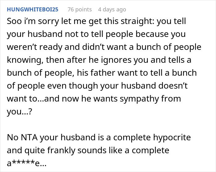 Comment discussing a man ignoring wife&rsquo;s plea for pregnancy privacy, calling him a hypocrite.