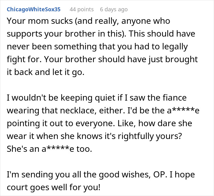 Reddit comment discussing a legal dispute over a family heirloom causing family feud.