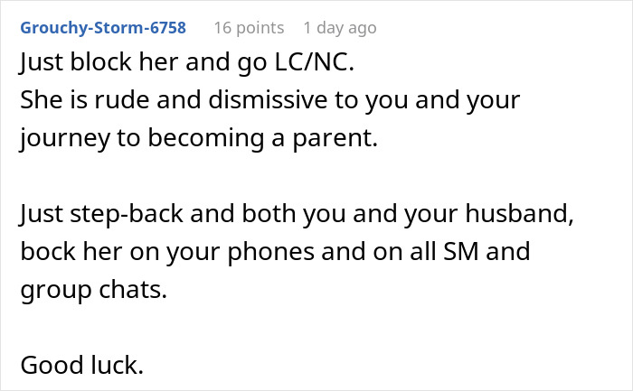 Reddit comment advising a woman to block her rude sister and prioritize her journey to becoming a parent. Reddit comment advising a woman to block her rude sister and prioritize her journey to becoming a parent.