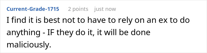 Reddit comment about relying on an ex with a hint of revenge. Reddit comment about relying on an ex with a hint of revenge.