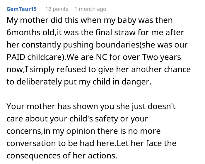 Grandma ignores mom's pleas, leading to being banned from babysitting, as discussed in an online comment.