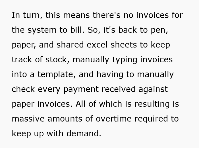 Text describing chaos from management's software team removal, with manual invoicing and overtime challenges.