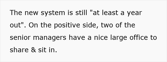 Text about management changes causing software issues, highlighting a long delay and managers having a large office.