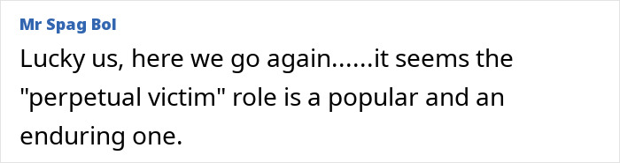 Text comment discussing the "perpetual victim" role's popularity and endurance. Text comment discussing the "perpetual victim" role's popularity and endurance.