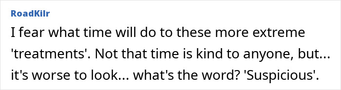 Comment expressing skepticism about extreme treatments like 'Ozempic Face'.