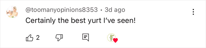 Comment praising a yurt built by a couple living off-grid. Comment praising a yurt built by a couple living off-grid.