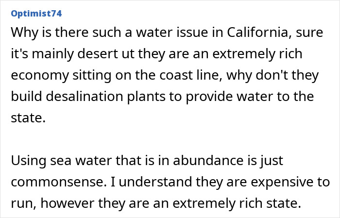 Comment discussing water issues in California and desalination as a solution for the rich state. Comment discussing water issues in California and desalination as a solution for the rich state.