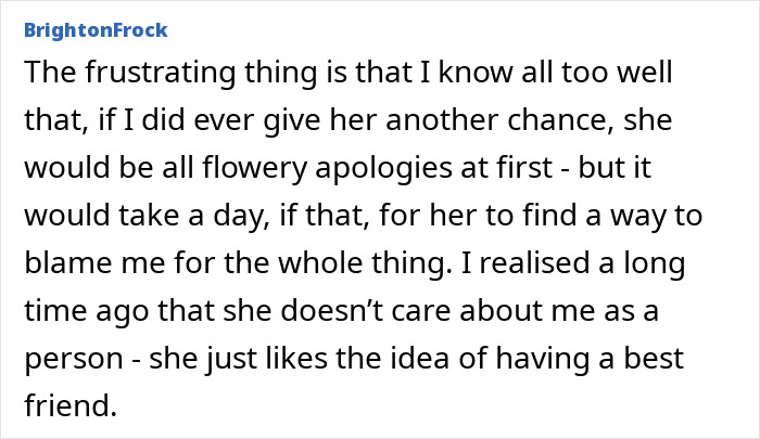 Text from an ex-friend expressing frustration about repeated apologies over 7 years, feeling used for friendship validation.