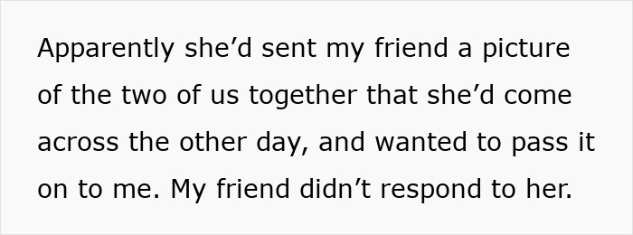 Text describing a woman's ex-friend sending a photo from years ago.