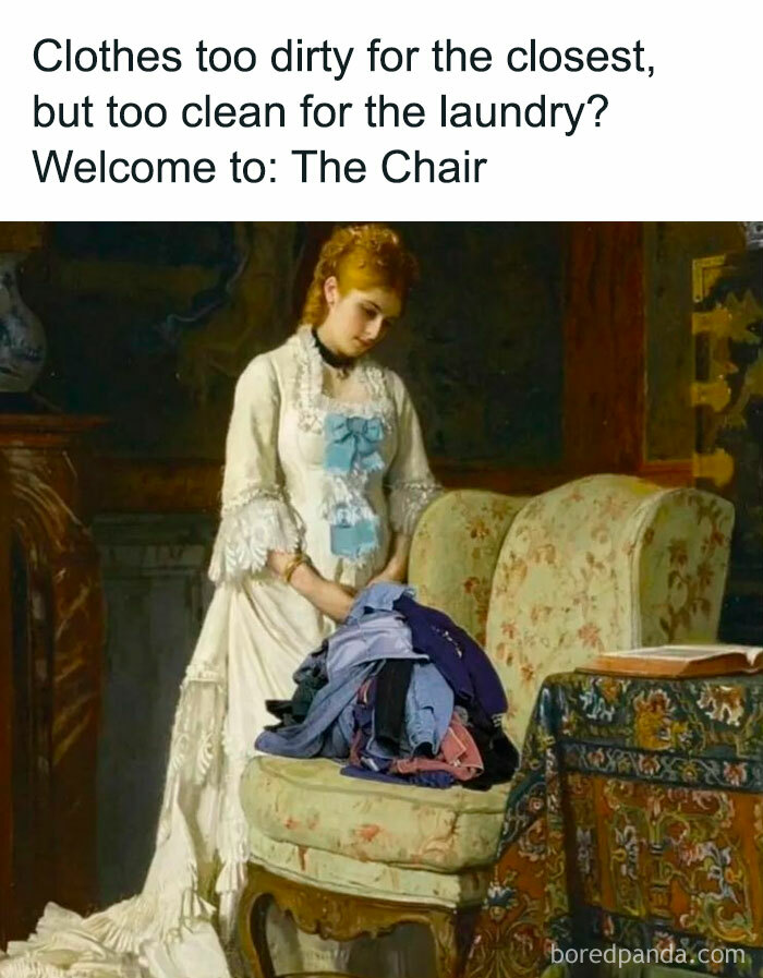 Classical art with a modern meme caption about clothes piled on a chair.