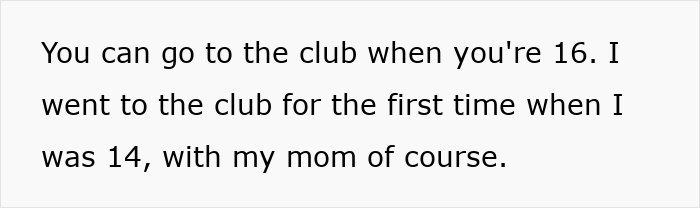 German woman describes clubbing experience at 14 with her mom.