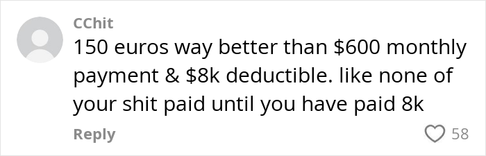 Comment comparing European and American healthcare costs, highlighting surprising cultural insights.