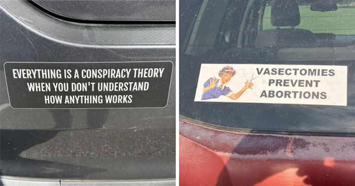 50 Funny, Clever, And Unhinged Bumper Stickers That Caught People By Surprise