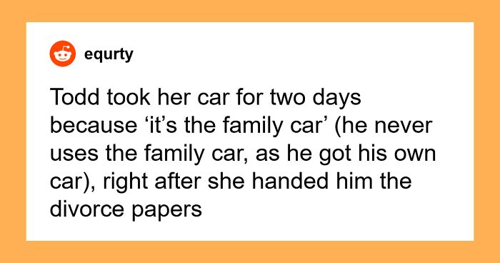 Man Doesn’t React To Divorce Well, His Soon-To-Be Ex-Wife Decides To Have Fun With It