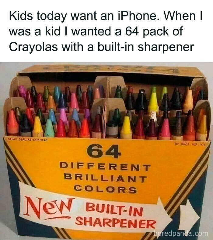 Nostalgic meme featuring a 64-pack of Crayola crayons with built-in sharpener and humorous text comparing to modern kids' desires.