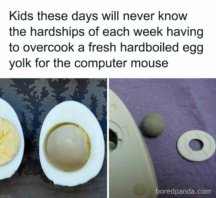 Nostalgic meme about old computer mouse and hardboiled egg yolk comparison.