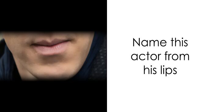 If You Think Your Facial Recognition Skills Are Better Than An iPhone’s, This ‘Identify The Celeb By Their Lips’ Quiz Is Your Perfect Match