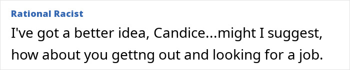 Text screenshot of a comment suggesting a luxury influencer seek employment.