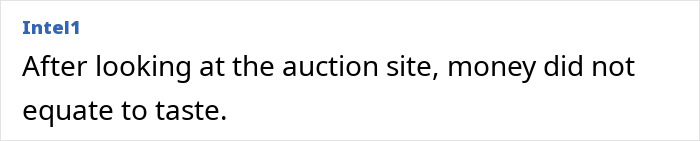 Text from a user commenting on luxury influencer's auction site items, noting money didn't equate to taste.