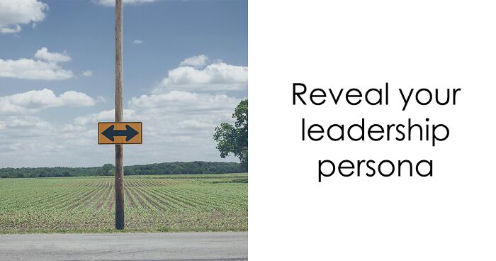 Take This Test And We Will Define Your Leadership Style In A Few Minutes