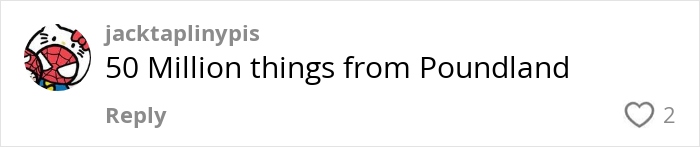 Comment about lottery win plans, mentioning buying '50 Million things from Poundland,' with a heart icon below.