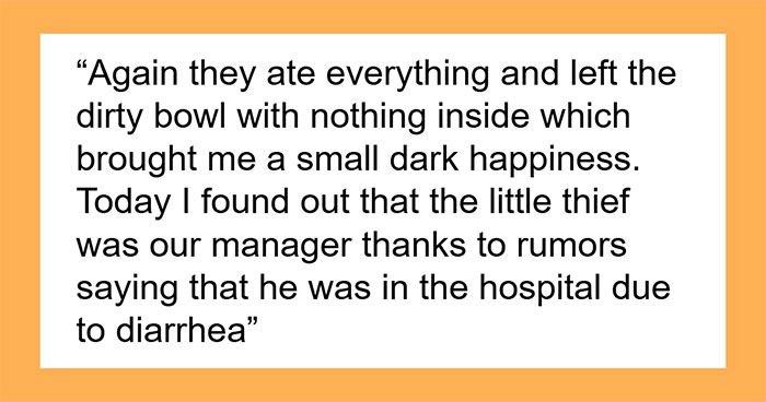 Employee Makes Up An Evil Plan To Find Out And Punish Office Food Thief, Turns Out It Was Her Boss