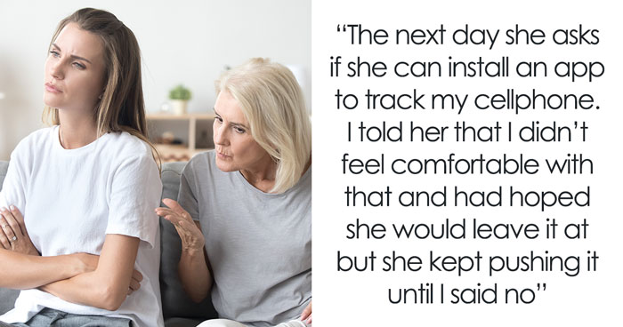 Overbearing Mom Wants To Track Adult Daughter’s Phone, Won’t Take No For An Answer