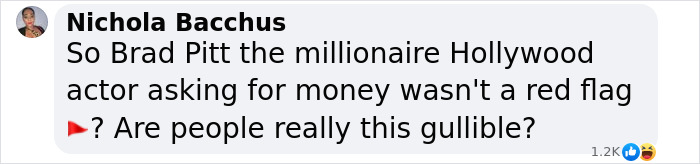 Text conversation questioning a scam involving fake Brad Pitt asking for money. Text conversation questioning a scam involving fake Brad Pitt asking for money.