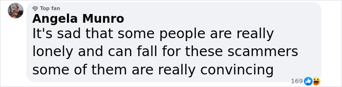 Comment about convincing fake AI scams targeting lonely individuals. Comment about convincing fake AI scams targeting lonely individuals.