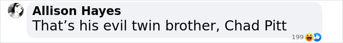 Chat message joking about "Chad Pitt" as an evil twin in a scam conversation. Chat message joking about "Chad Pitt" as an evil twin in a scam conversation.