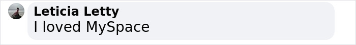 Comment from Leticia Letty expressing love for MySpace.