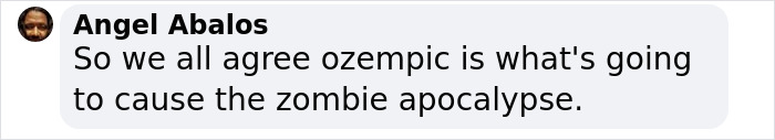 Fan comments on weight loss transformations, mentioning Ozempic humorously linked to a zombie apocalypse.