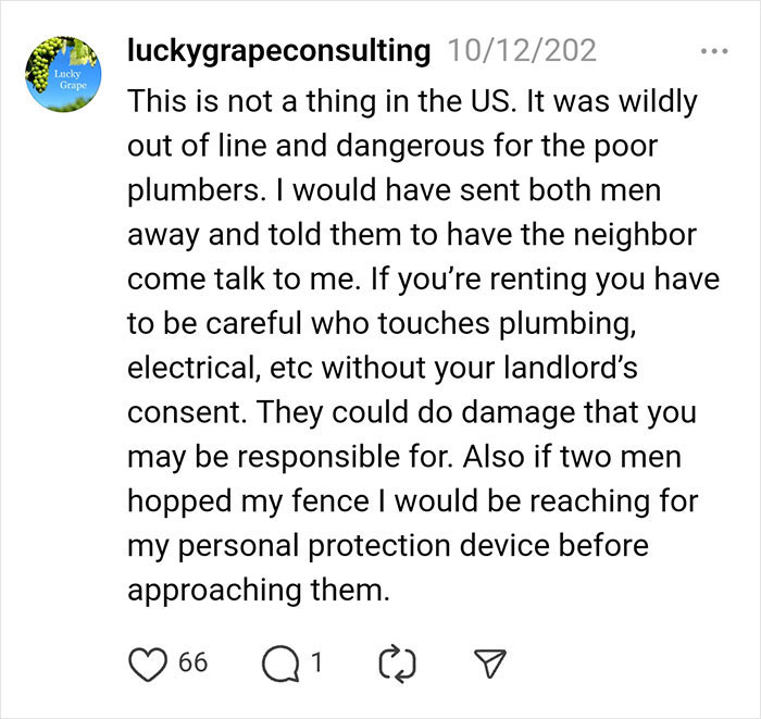 Comment on plumbers entering private yard without consent, highlighting safety and liability concerns.