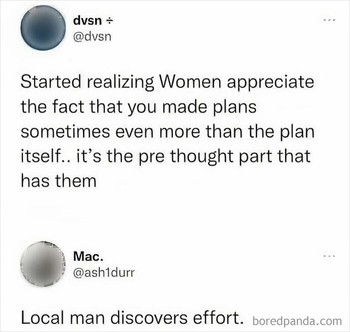 Funny meme about women's appreciation for planning and effort.