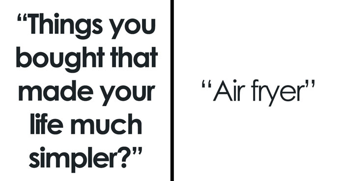 “Air Fryer”: 31 Affordable Things People Purchased That Simplified And Enhanced Their Everyday Lives