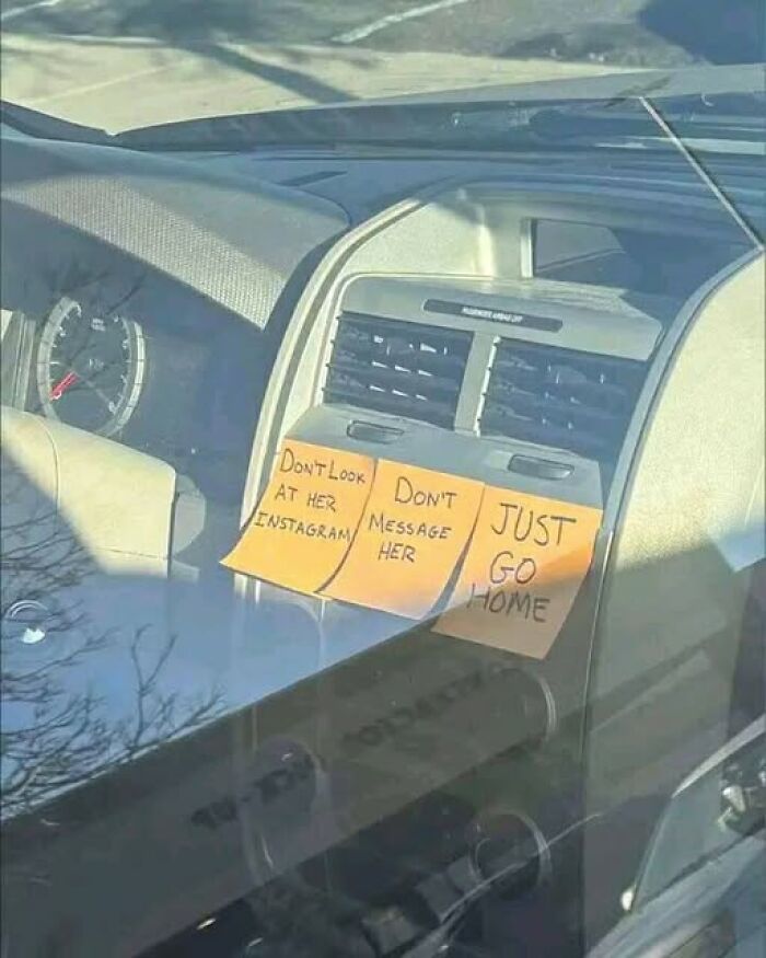 Weird, bizarre notes in a car window with messages like "Just go home" and "Don't look at her Instagram."