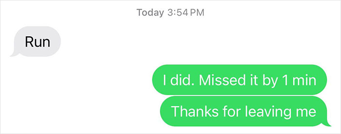 Text message exchange related to missing a flight, with emphasis on the man's choices. Text message exchange related to missing a flight, with emphasis on the man's choices.