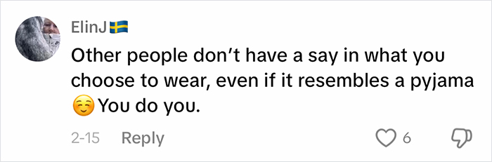 Comment on outfit choice, supporting personal expression. Comment on outfit choice, supporting personal expression.