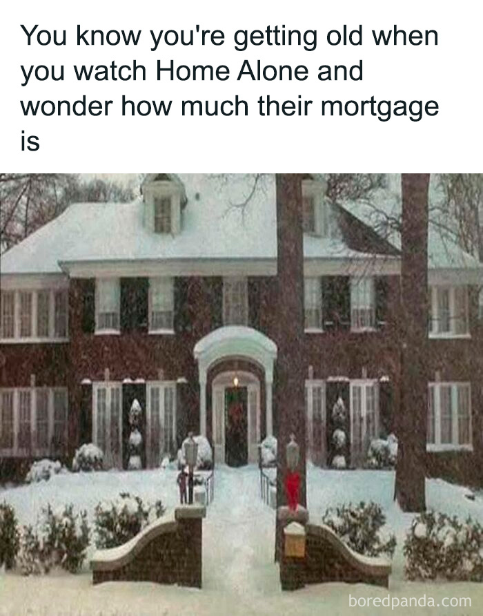 Home Alone house with humorous dad-themed text about aging and mortgage worries.