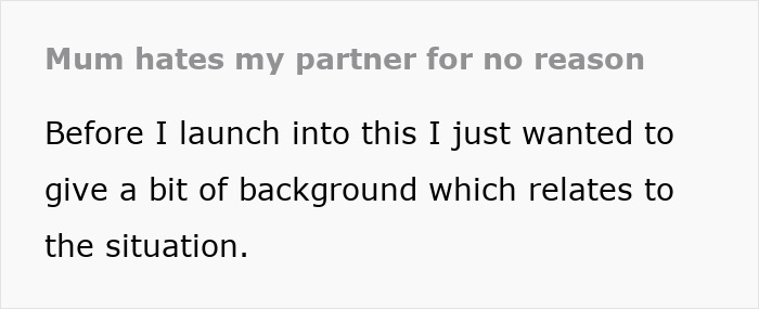 Text on image about family tension and partner dynamics, mentioning mum's dislike.