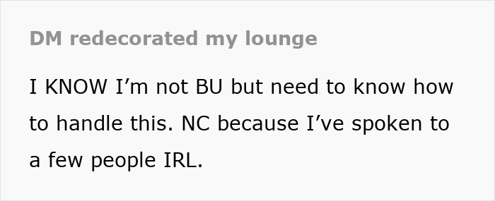 Text post about a mom redecorating the lounge, expressing uncertainty on handling the situation after speaking to others. Text post about a mom redecorating the lounge, expressing uncertainty on handling the situation after speaking to others.