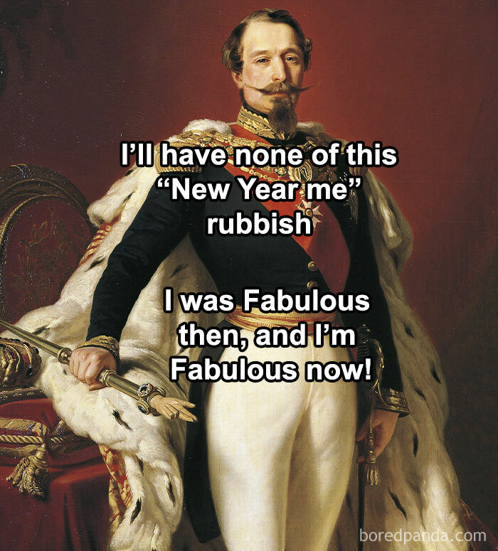Classical art meme with a regal figure humorously rejecting New Year resolutions.