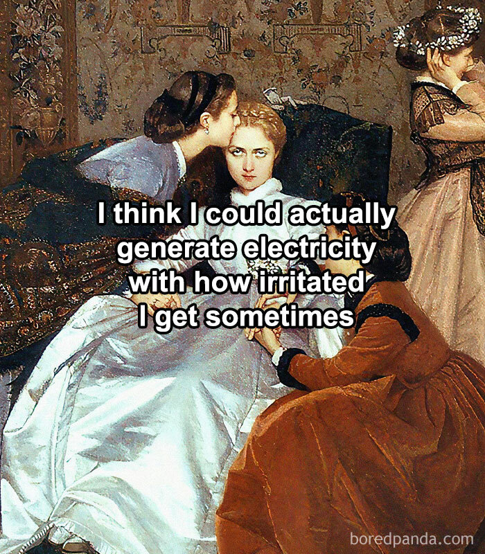 Classical art meme with text about generating electricity from irritation, featuring three women in historical attire.