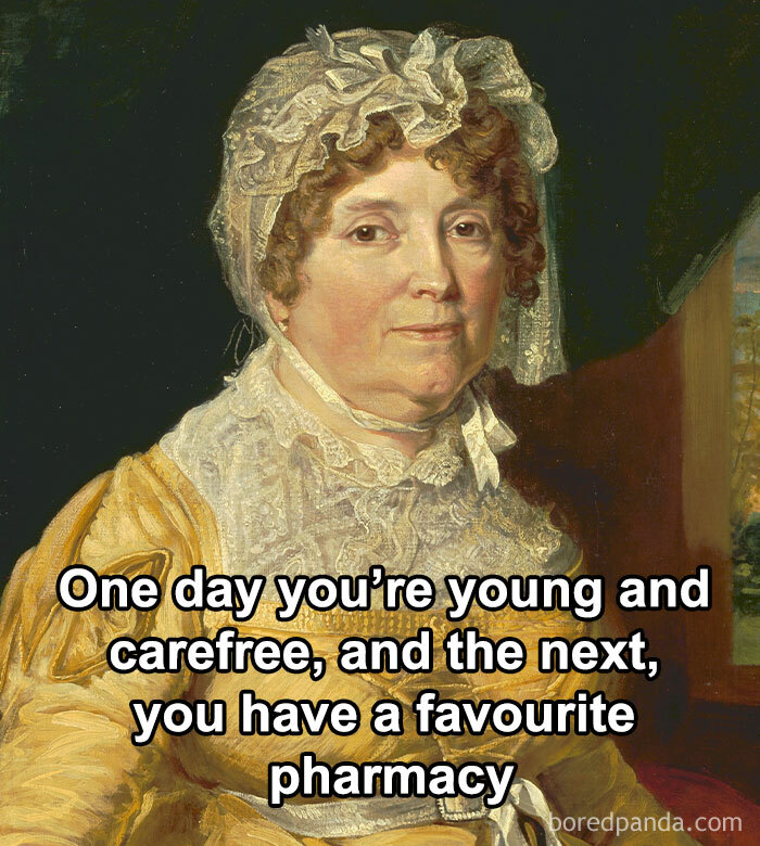 Classical art meme with text about aging and having a favorite pharmacy.
